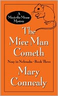 The Mice Man Cometh (Maxie Mouse Mystery Series #3)