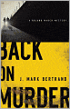 Back on Murder (Roland March Series #1)