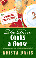 The Diva Cooks a Goose (Domestic Diva Series #4)