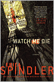 Watch Me Die
