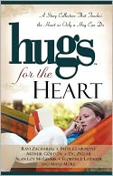 Hugs for the Heart: A Story Collection That Touches the Heart as Only a Hug Can Do