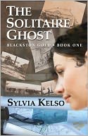 The Solitaire Ghost (Blackston Gold Series #1)