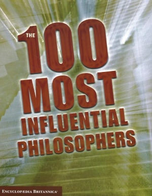 The 100 Most Influential Philosophers (Fall River Press Edition)