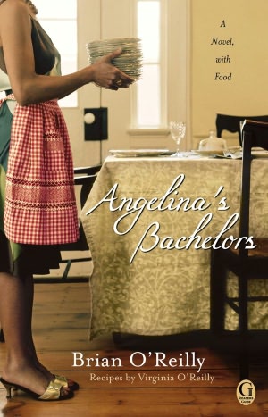 Download free ebooks for ipod Angelina's Bachelors: A Novel with Food by Brian O'Reilly