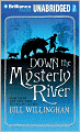 Down the Mysterly River