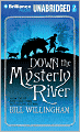 Down the Mysterly River