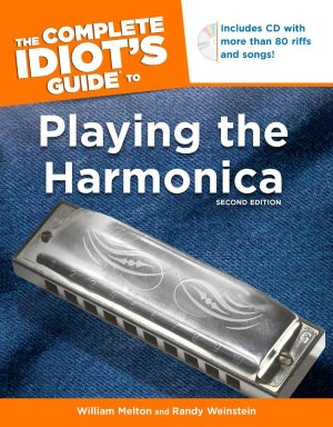 The Complete Idiot's Guide to Playing the Harmonica