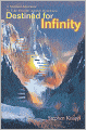 Destined for Infinity