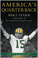 America's Quarterback: Bart Starr and the Rise of the National Football League