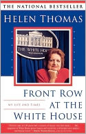 Front Row at the White House: My Life and Times