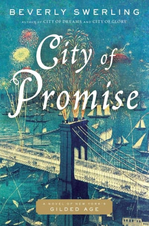 City of Promise: A Novel of New York's Gilded Age