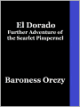 El Dorado: Further Adventure of the Scarlet Pimpernel