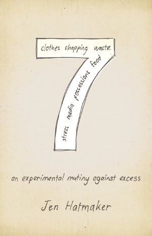 7: An Experimental Mutiny Against Excess