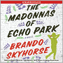 The Madonnas of Echo Park
