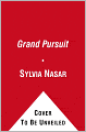 Grand Pursuit: The Story of Economic Genius