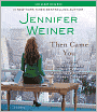 Then Came You