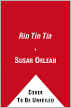 Rin Tin Tin: The Life and the Legend