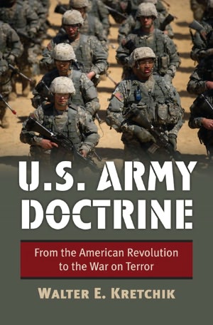 U.S. Army Doctrine: From the American Revolution to the War on Terror