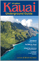 Kauai Underground Guide: 19th Edition - And Free Hawaiian Music CD