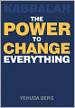 Kabbalah: The Power to Change Everything