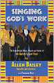 Singing God's Work: The Inspirational Music, People, and Stories ofthe Harlem Gosple Choir