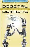 Digital Domains: A Decade of Science Fiction & Fantasy