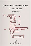 The Rotary Cement Kiln by Kurt E. Peray: Book Cover