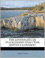 The Adventures Of Huckleberry Finn (Tom Sawyer's Comrade)