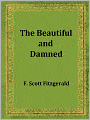 The Beautiful and Damned