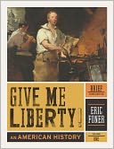 Give Me Liberty!: An American History