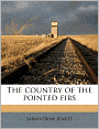 The Country Of The Pointed Firs