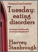 Tuesday: eating disorders