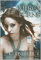 Mercy Burns (Myth and Magic Series #2)