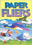 Paper Fliers (Paper Magic)