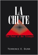 La Chute: The Point of the Triangle