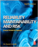 Reliability, Maintainability and Risk 8e: Practical Methods for Engineers including Reliability Centred Maintenance and Safety-Related Systems
