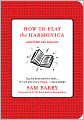 How To Play the Harmonica