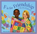 F is for Friendship: A Quilt Alphabet