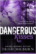 Dangerous Kisses