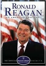 Ronald Reagan: An American President