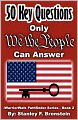50 Key Questions Only We The People Can Answer