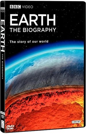 Earth - The Biography