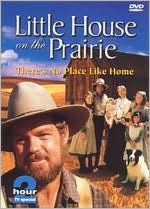 Little House on the Prairie: There's No Place