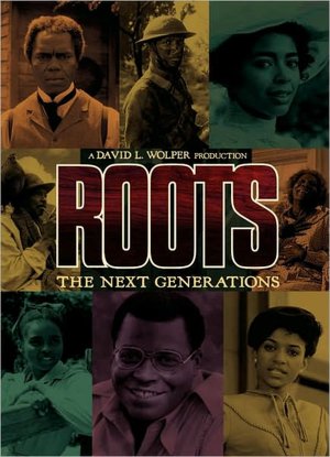 Roots - The Next Generations