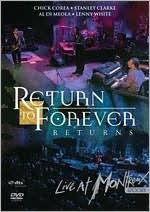 Return to Forever Returns: Live at Montreux 2008