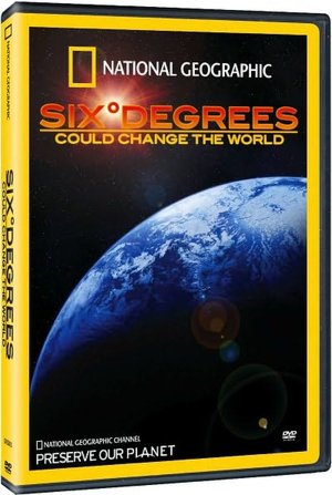 National Geographic - Six Degrees Could Change the World