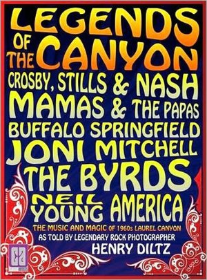 Legends of the Canyon: The Music and Magic of 1960s Laurel Canyon