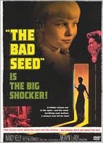 The Bad Seed