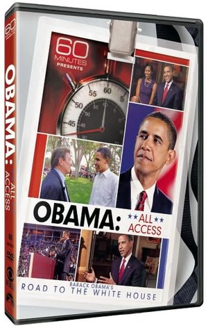 60 Minutes Presents - Obama All Access - Barack Obama's Road to the White House
