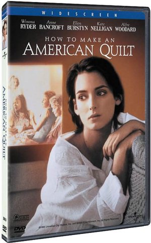 How to Make an American Quilt